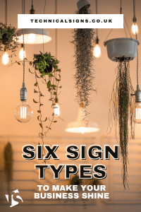 Six Sign Types to Make Your Business Shine
